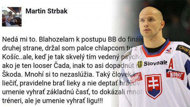 Martin Štrbák naložil na Facebooku trénerovi Košíc: Čada je psychopat a looser, mal by sa liečiť!