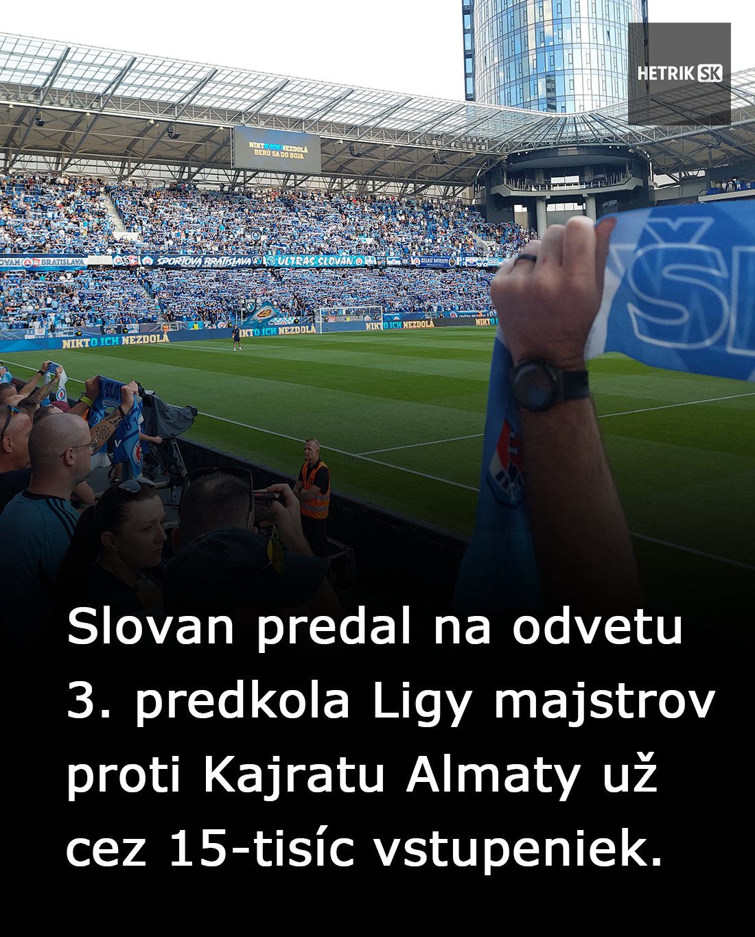 Slovan Bratislava vs. Kajrat Almaty (12. augusta od 20.15h)